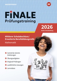 Abbildung von: FiNALE - Prüfungstraining Mittlerer Schulabschluss, Fachoberschulreife, Erweiterte Berufsbildungsreife Berlin und Brandenburg - Westermann Lernwelten GmbH