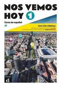 Abbildung von: Nos vemos hoy 1 A1 - Edición híbrida - Klett