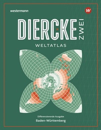 Abbildung von: Diercke ZWEI Weltatlas 2025 - Baden-Württemberg - Westermann Schulbuchverlag