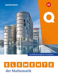 Abbildung von: Elemente der Mathematik SII - Ausgabe 2024 für Nordrhein-Westfalen - Westermann Schulbuchverlag