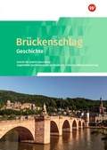 Cover: Br&uuml;ckenschlag Geschichte - Schritt f&uuml;r Schritt zum Abitur - Ausgabe 2025 - Westermann Schulbuchverlag