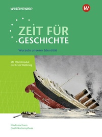 Abbildung von: Zeit für Geschichte - Ausgabe für die Qualifikationsphase in Niedersachsen - Westermann Schulbuchverlag