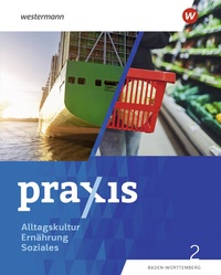 Abbildung von: Praxis Alltagskultur - Ernährung - Soziales (AES) - Westermann Schulbuchverlag