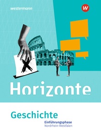 Abbildung von: Horizonte - Ausgabe 2025 für die Sekundarstufe II in Nordrhein-Westfalen - Westermann Schulbuchverlag