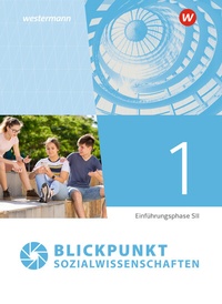 Abbildung von: Blickpunkt Sozialwissenschaften - Ausgabe 2025 für Nordrhein-Westfalen - Westermann Schulbuchverlag