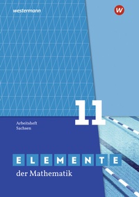 Abbildung von: Elemente der Mathematik SII - Ausgabe 2025 für Sachsen - Westermann Schulbuchverlag
