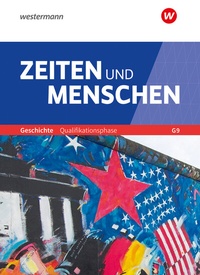 Abbildung von: Zeiten und Menschen - Geschichtswerk für die Sekundarstufe II in Nordrhein-Westfalen - Ausgabe 2025 - Westermann Schulbuchverlag