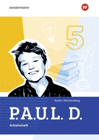 Abbildung von: P.A.U.L. D. - Persönliches Arbeits- und Lesebuch Deutsch für Gymnasien und Gesamtschulen - Ausgabe 2025 für Baden-Württemberg - Westermann Schulbuchverlag
