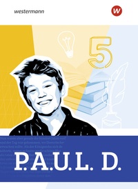 Abbildung von: P.A.U.L. D. - Persönliches Arbeits- und Lesebuch Deutsch für Gymnasien - Allgemeine Ausgabe 2025 - Westermann Schulbuchverlag