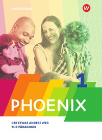 Abbildung von: PHOENIX - Der etwas andere Weg zur Pädagogik - Erziehungswissenschaft SEK II - Ausgabe 2025 - Westermann Schulbuchverlag