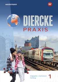 Abbildung von: Diercke Praxis SI: Arbeits- und Lernbuch - Ausgabe 2025 für Gymnasien in Hamburg - Westermann Schulbuchverlag