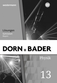 Abbildung von: Dorn / Bader Physik SII - Ausgabe 2023 Bayern - Westermann Schulbuchverlag