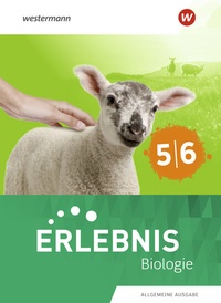 Abbildung von: Erlebnis Biologie - Allgemeine Ausgabe 2025 - Westermann Schulbuchverlag