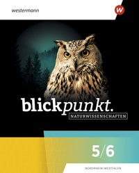 Abbildung von: Blickpunkt Naturwissenschaften - Ausgabe 2025 für Nordrhein-Westfalen - Westermann Schulbuchverlag