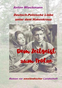 Abbildung von: Dem Zeitgeist zum Trotze - tredition