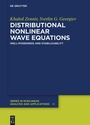 Cover: Distributional Nonlinear Wave Equations - De Gruyter