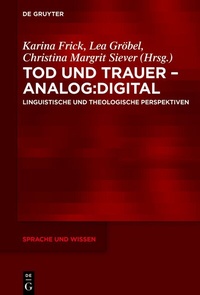 Abbildung von: Tod und Trauer - analog:digital - De Gruyter