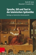 Cover: Sprache, Stil und Text in der lateinischen Sp&auml;tantike - Vandenhoeck & Ruprecht