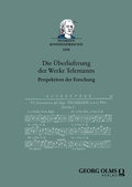 Cover: Die &Uuml;berlieferung der Werke Telemanns - Georg Olms Verlag