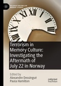 Cover: Terrorism in Memory Culture: Investigating the Aftermath of July 22 in Norway - Palgrave Macmillan