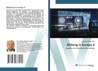 Abbildung von: Bildung in Europa 4 - AV Akademikerverlag