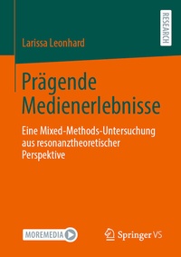 Abbildung von: Prägende Medienerlebnisse - Springer VS