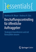 Abbildung von: Beschaffungscontrolling für öffentliche Auftraggeber - Springer Gabler