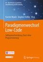Cover: Paradigmenwechsel Low-Code - Springer Vieweg