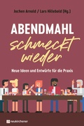 Cover: Abendmahl schmeckt wieder - Neukirchener Verlag