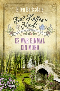 Abbildung von: Tee? Kaffee? Mord! Es war einmal ein Mord - beTHRILLED