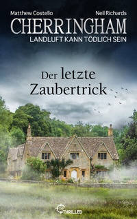 Abbildung von: Cherringham - Der letzte Zaubertrick - beTHRILLED