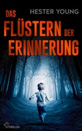 Cover: Das Fl&uuml;stern der Erinnerung - beTHRILLED