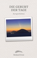 Cover: Die Geburt der Tage - BoD - Books on Demand