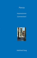 Cover: Pienza: Impressionen, Commentarii - BoD - Books on Demand