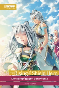 Abbildung von: The Rising of the Shield Hero Light Novel 15 - TOKYOPOP GmbH