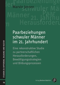 Abbildung von: Paarbeziehungen schwuler Männer im 21. Jahrhundert - Verlag Barbara Budrich