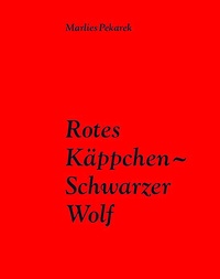 Enlarge image Cover: Rotes Käppchen - edition clandestin