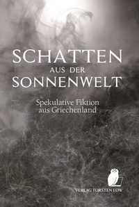 Abbildung von: Schatten aus der Sonnenwelt - Low, Torsten