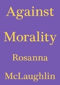 Cover: Against Morality - Floating Opera Press