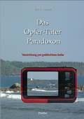 Cover: Das Opfer-T&auml;ter Paradoxon - J. O. Logger Self-Publishing