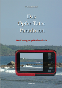 Enlarge image Cover: Das Opfer-Täter Paradoxon - J. O. Logger Self-Publishing
