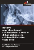 Cover: Recenti approfondimenti sull'istiocitosi a cellule di Langerhans che colpisce il distretto testa-collo - Edizioni Sapienza