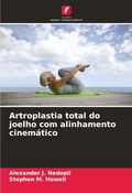 Cover: Artroplastia total do joelho com alinhamento cinematico - Edicoes Nosso Conhecimento