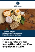 Cover: Geschlecht und Medienpraeferenz bei Kosmetikprodukten - Verlag Unser Wissen