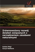 Cover: Zrownowazony rozwoj dzialan zwiazanych z zarzadzaniem zasobami naturalnymi - Wydawnictwo Nasza Wiedza