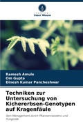 Cover: Techniken zur Untersuchung von Kichererbsen-Genotypen auf Kragenfaeule - Verlag Unser Wissen