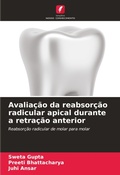Cover: Avaliacao da reabsorcao radicular apical durante a retracao anterior - Edicoes Nosso Conhecimento