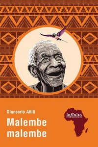 Abbildung von: Malembe malembe - Afriche;Infinito Edizioni