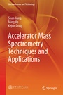 Cover: Accelerator Mass Spectrometry Techniques and Applications - Springer