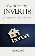 Cover: C&oacute;mo Detectar e Invertir (Business Elite, #1) - Logan Evans